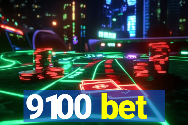 9100 bet